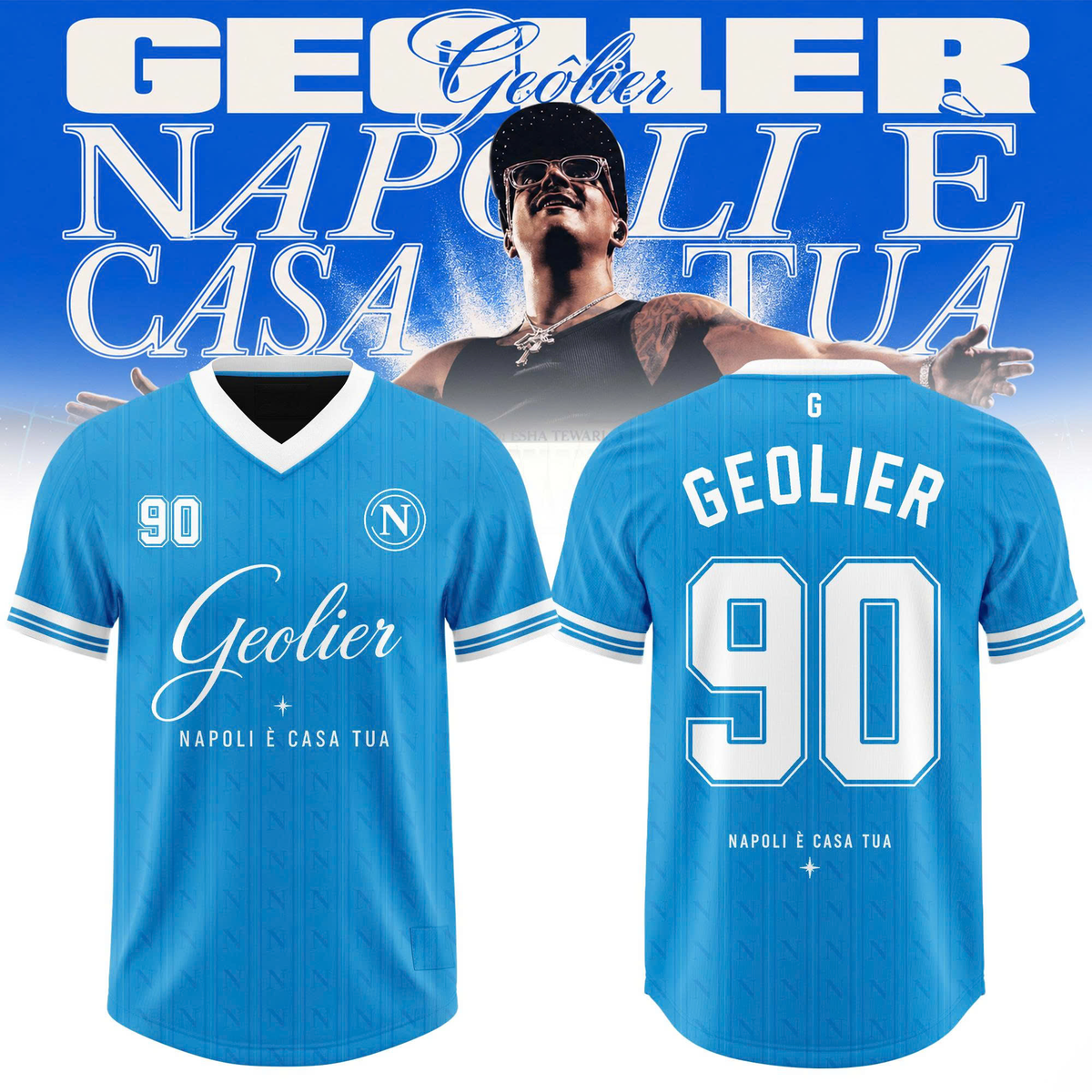 _ Geolier — Napoli È Casa Tua ’27 Hometown Jersey