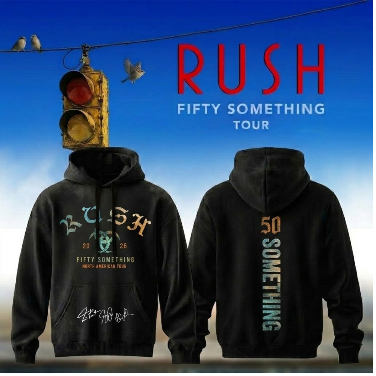 ,,.RUSH "Fifty Something Tour" 2026 Signed – Hoodie