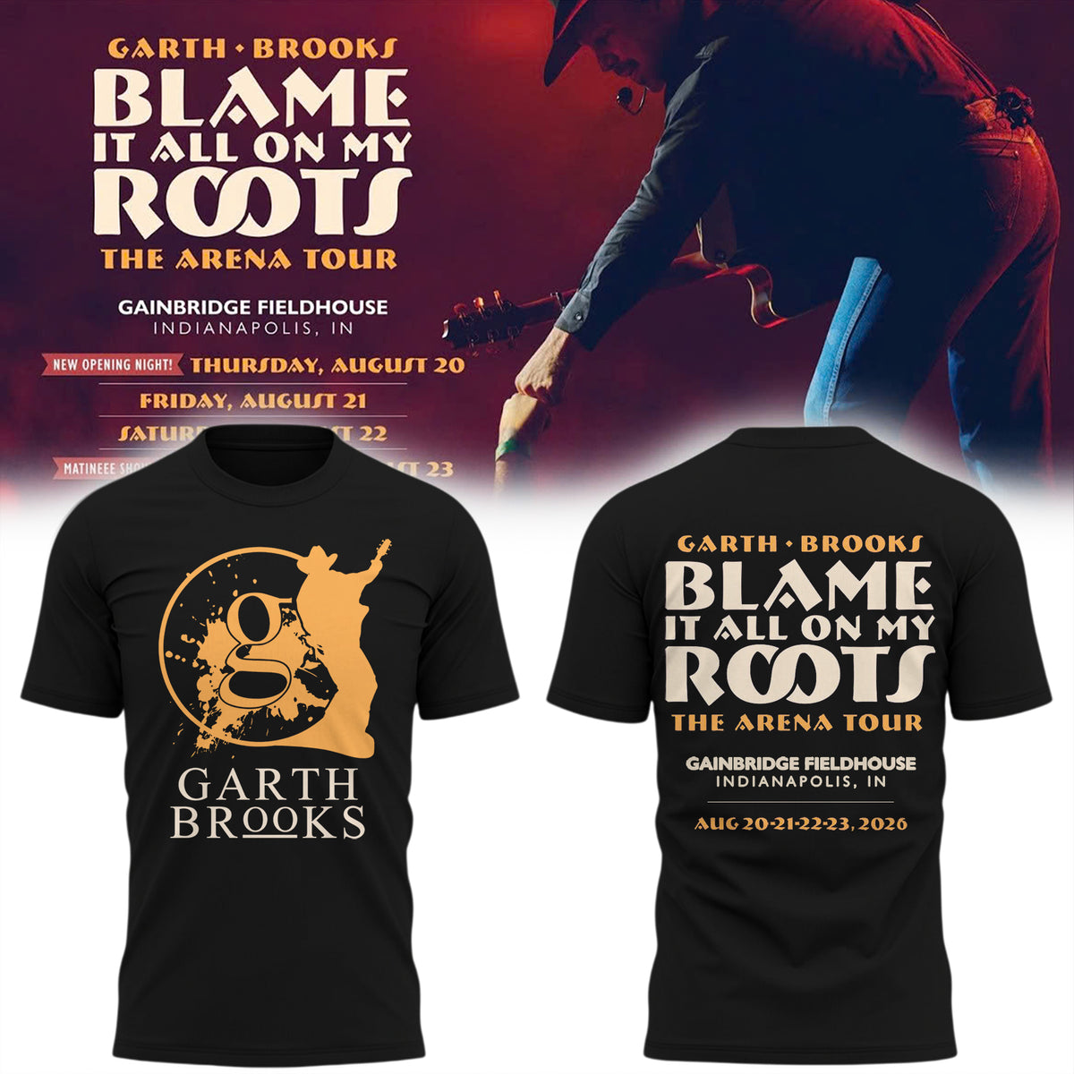 Limited Edition "Blame It All On My Roots - The Arena Tour" At Gainbridge Fieldhouse, Indianapolis, IN T-Shirts HP26081901T25